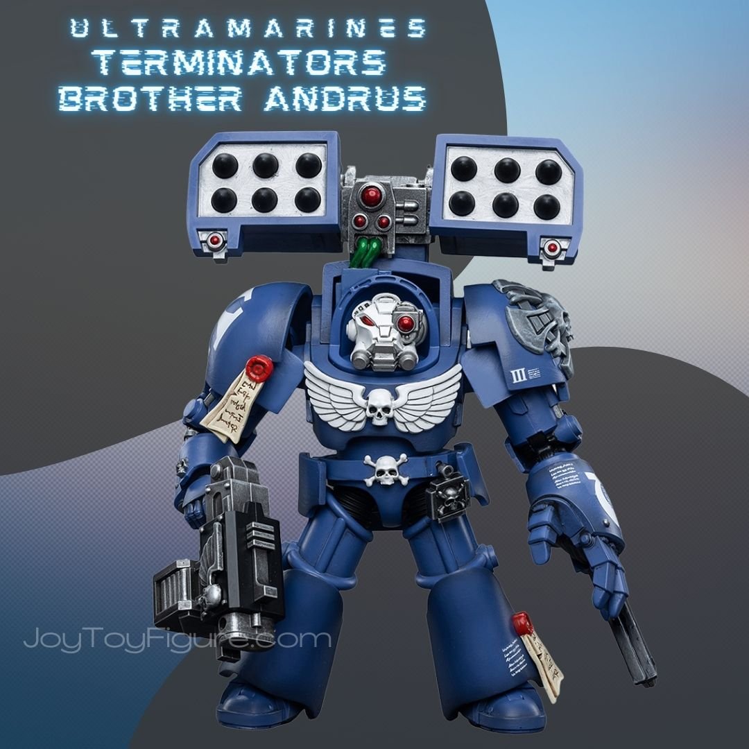 Ultramarines Terminators Brother Andrus - Joytoy Figure