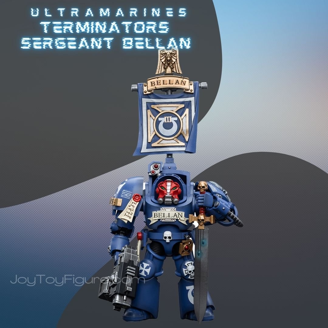 Ultramarines Terminators Sergeant Bellan - Joytoy Figure