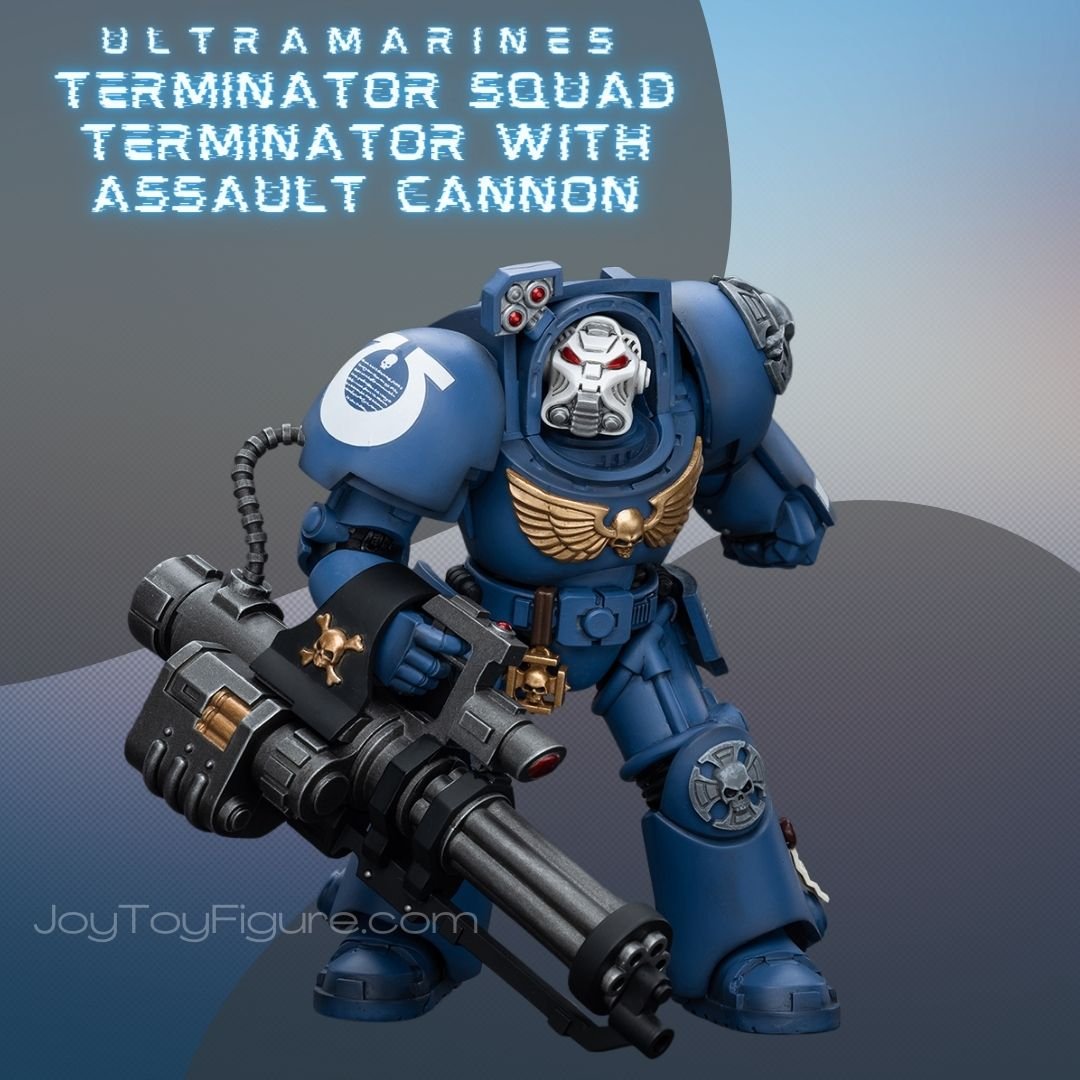 JOYTOY WH40K Ultramarines Terminator Squad Terminator with Assault Cannon - Joytoy Figure