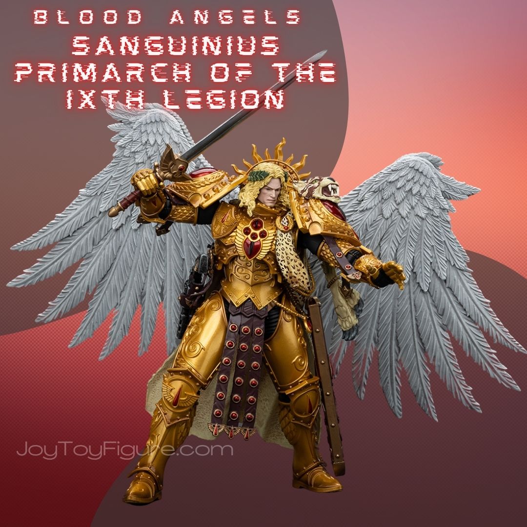 JoyToy WH40K Blood Angels Sanguinius Primarch of the IXth Legion - Joytoy Figure